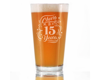 Cheers 15  Pint Glass for Beer - 15th Anniversary Gifts