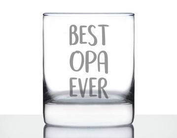 Best Opa Ever Whiskey Rocks Glass - Father's Day Gifts