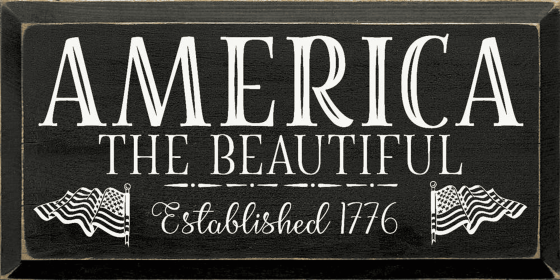 America The Beautiful Established 1776 (Color: Black)