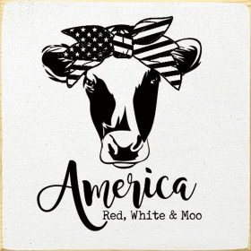 America. Red, White & Moo (Color: Cottage White)