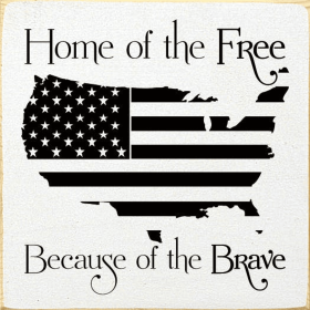 Home Of The Free Because Of The Brave USA (Color: Cottage White)